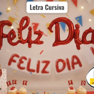 Globos Feliz Dia Rojo Letra Cursiva