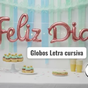 Globos Feliz Dia Palorosa Letra Cursiva